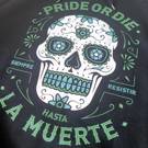PRIDE OR DIE Hasta La Muerte hoodie -black